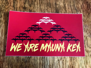 We Are Mauna Kea Sticker (Red)