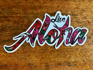 Live Aloha 6" Sticker in 'IWA Hibiscus