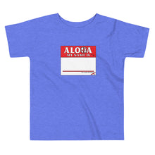Load image into Gallery viewer, Aloha My Name is Keiki Tee in Multiple Colors