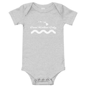 Good Waibes Only Baby Onesie