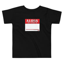 Load image into Gallery viewer, Aloha My Name is Keiki Tee in Multiple Colors