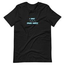 Load image into Gallery viewer, I Surf Small Waves Tee